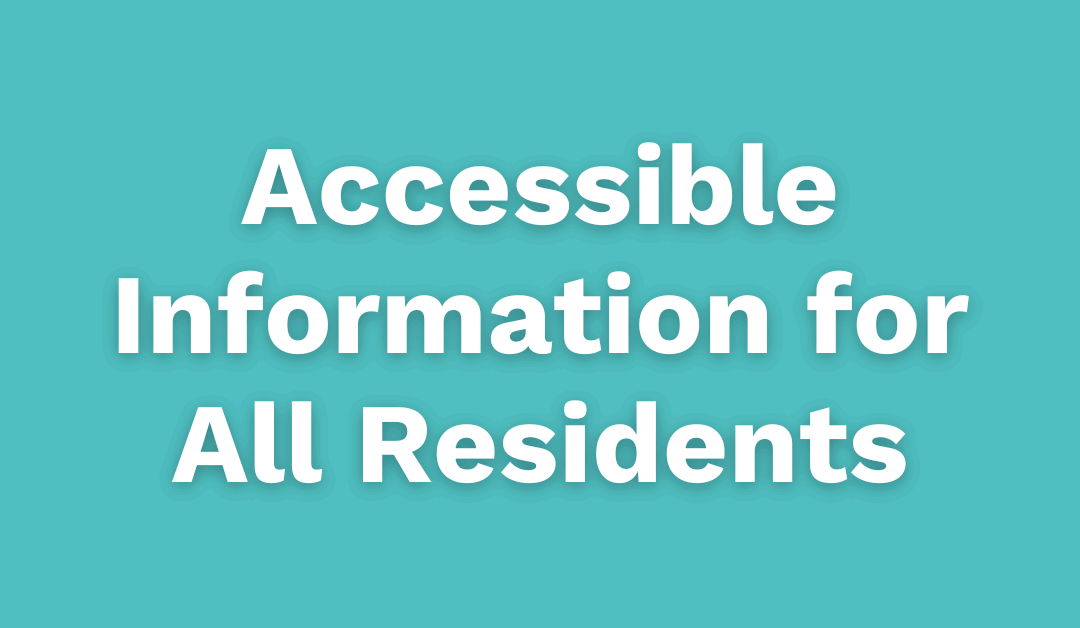 Accessible Information for All Residents