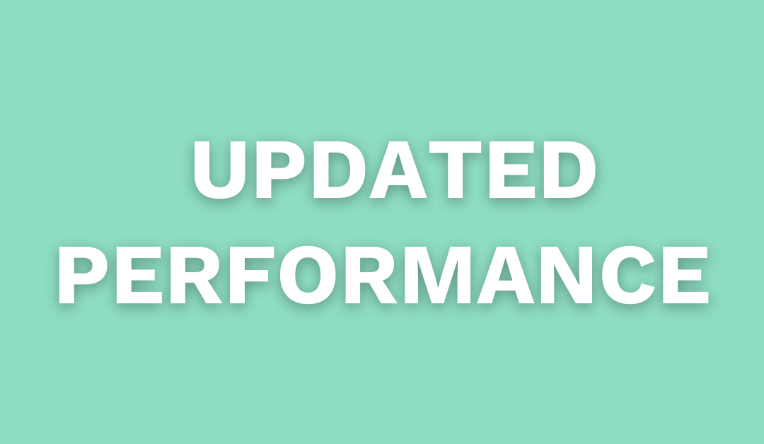 UPDATED PERFORMANCE